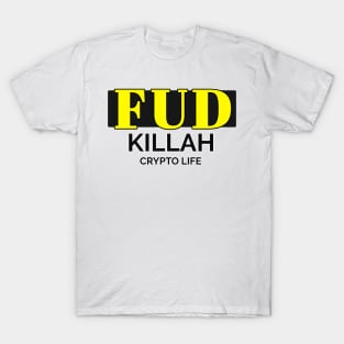 Fud Killah T-Shirt